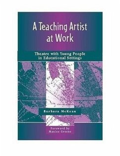 A Teaching Artist at Work - McKean, Barbara