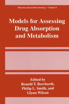 Models for Assessing Drug Absorption and Metabolism - Borchardt, Ronald T. / Smith, Philip L. / Wilson, Glynn (Hgg.)