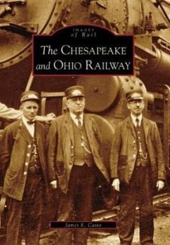 The Chesapeake and Ohio Railway - Casto, James E.
