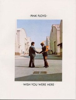 Pink Floyd - Wish You Were Here