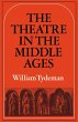 The Theatre in the Middle Ages - Bild 1