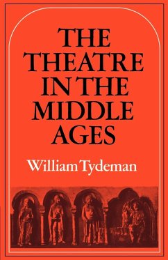 The Theatre in the Middle Ages - Tydeman, William Comp; William, Tydeman