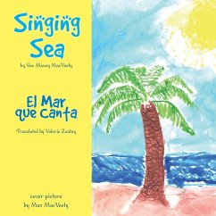 Singing Sea/El Mar Que Canta - Macveety, Sue Maney