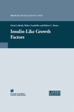 Insulin-like Growth Factor Receptor Signalling - LeRoith, Derek / Zumkeller, Walter / Baxter, Robert C. (Hgg.)