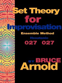 Set Theory for Improvisation Ensemble Method - Arnold, Bruce
