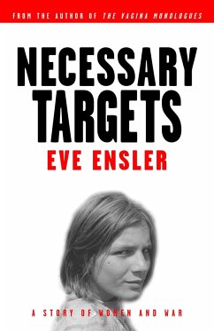 Necessary Targets - Ensler, Eve