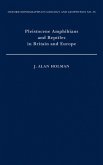 Pleistocene Amphibians and Reptiles in Britain and Europe