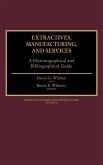 Extractives, Manufacturing, and Services