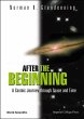 After the Beginning: A Cosmic Journey... - Bild 1