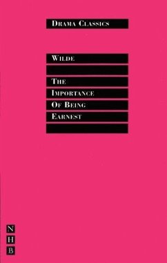 The Importance of Being Earnest - Wilde, Oscar