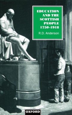 Education and the Scottish People, 1750-1918 - Anderson, R D