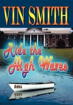 Ride the High Waves - Smith, Vin