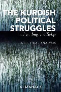 The Kurdish Political Struggles in Iran, Iraq, and Turkey - Manafy, A.