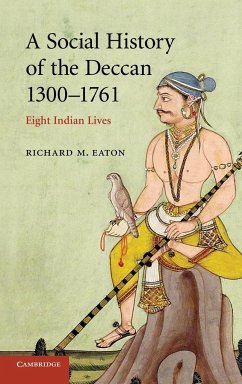 A Social History of the Deccan, 1300-1761 - Eaton, Richard M.