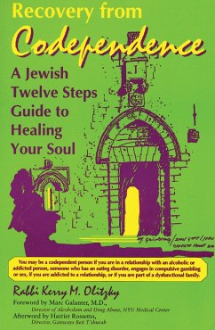 Recovery from Codependence: A Jewish Twelve Steps Guide to Healing Your Soul - Olitzky, Kerry M.