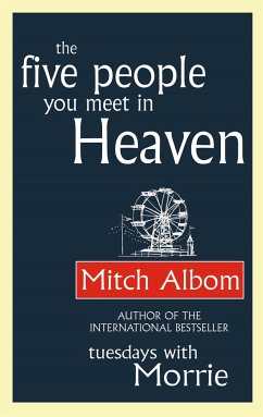 The Five People You Meet In Heaven - Albom, Mitch
