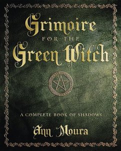 Grimoire for the Green Witch - Moura, Ann