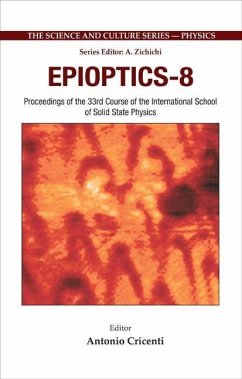 Epioptics-8 - Proceedings of the 33rd Course of the International School of Solid State Physics - Cricenti, Antonio (ed.)