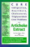 Cure Indigestion, Heartburn, Cholesterol, Triglyceride and Liver Problems with Artichoke Extract