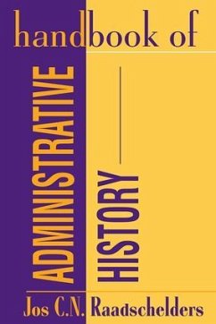 Handbook of Administrative History - Raadschelders, Jos