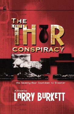 The Thor Conspiracy - Burkett, Larry