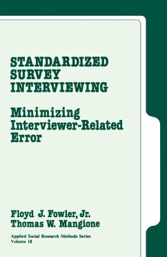 Standardized Survey Interviewing - Fowler, Floyd J. Jr.; Mangione, Thomas W.