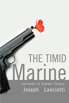 The Timid Marine - Lanciotti, Joseph