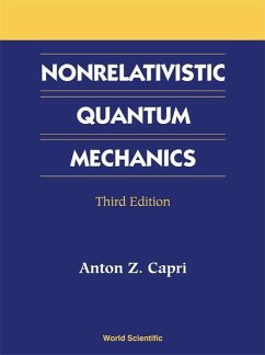 Nonrelativistic Quantum Mechanics, Third Edition - Capri, Anton Z