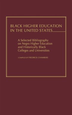 Black Higher Education in the United States - Chambers, Fredrick; Unknown