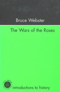 The Wars Of The Roses - Webster, Bruce