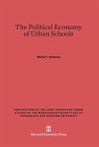 The Political Economy of Urban Schools