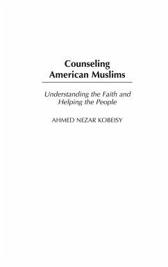 Counseling American Muslims - Kobeisy, Ahmed Nezar