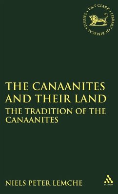 Canaanites and Their Land - Lemche, Niels Peter
