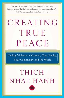 Creating True Peace - Nhat Hanh, Thich
