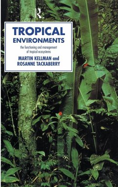 Tropical Environments - Kellman, Martin; Tackaberry, Rosanne