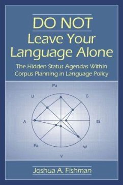 Do Not Leave Your Language Alone - Fishman, Joshua A