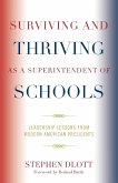 Surviving and Thriving as a Superintendent of Schools