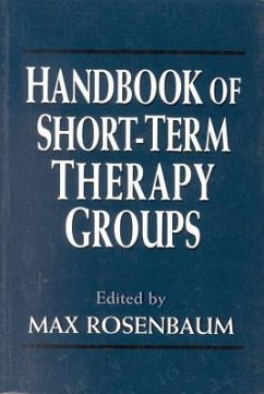Handbook of Short-Term Therapy Groups - Rosenbaum, Max