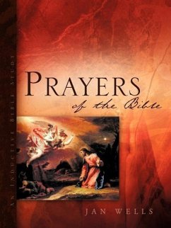 Prayers of the Bible - Wells, Jan