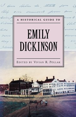 A Historical Guide to Emily Dickinson - Pollak, Vivian R. (ed.)