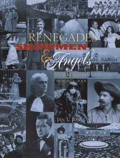 Renegades, Showmen & Angels - Jones, Jan L
