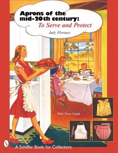 Aprons of the Mid-Twentieth Century: To Serve & Protect - Florence, Judy
