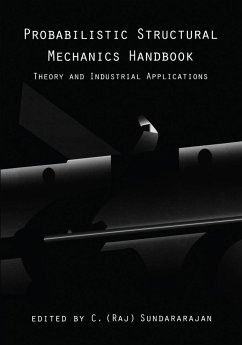 Probabilistic Structural Mechanics Handbook - Sundararajan, C R
