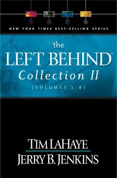 The Left Behind Collection: Volumes 5-8 - Lahaye, Tim; Jenkins, Jerry B.