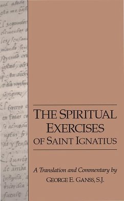The Spiritual Exercises of Saint Ignatius - Ignatius of Loyola, St