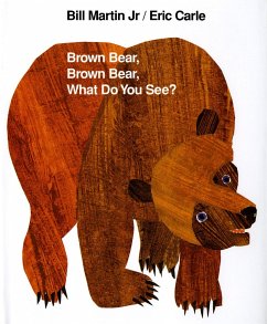 Brown Bear, Brown Bear, What Do You See?: 25th Anniversary Edition - Martin, Bill