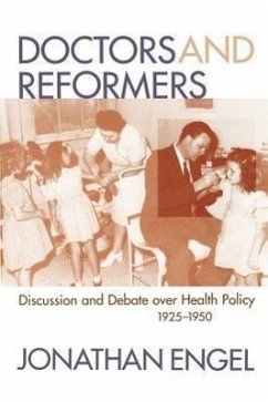 Doctors and Reformers - Engel, Jonathan W