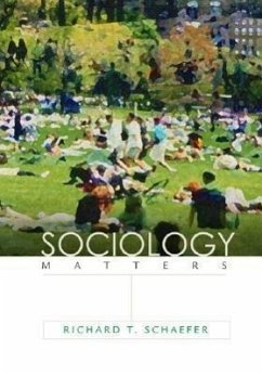 Sociology Matters with Powerweb - Schaefer, Richard T.