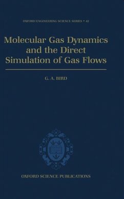 Molecular Gas Dynamics and the Direct Simulation of Gas Flows - Bird, G. A.