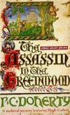 The Assassin in the Greenwood (Hugh Corbett Mysteries, Book 7)
